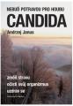 Nebu potravou pro houbu Candida A.Janus kniha