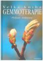 Gemmoterapie Veľká kniha P.Andrianne